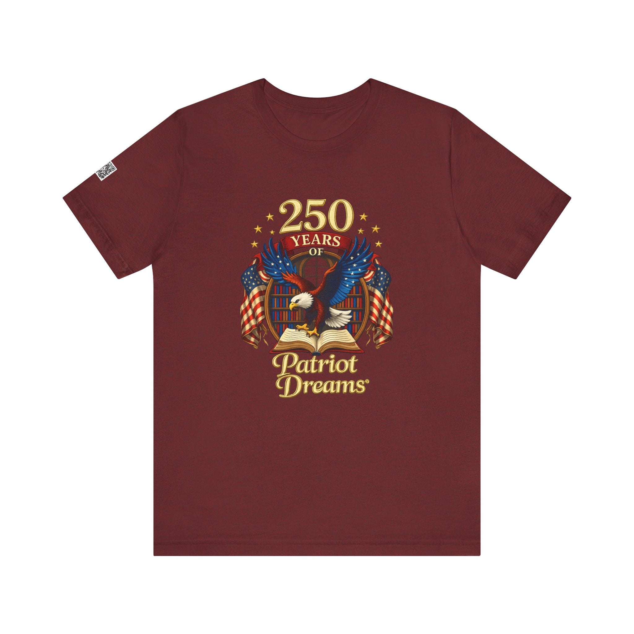 Celebrate 250 Years Golden | Patriot Dreams | Jersey Unisex T-Shirt