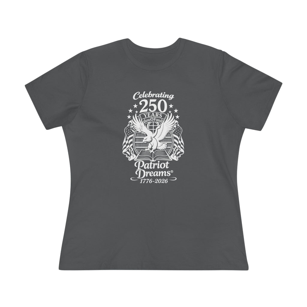 Celebrate 250 Years | White Logo | Patriot Dreams | Women's Relaxed T-Shirt