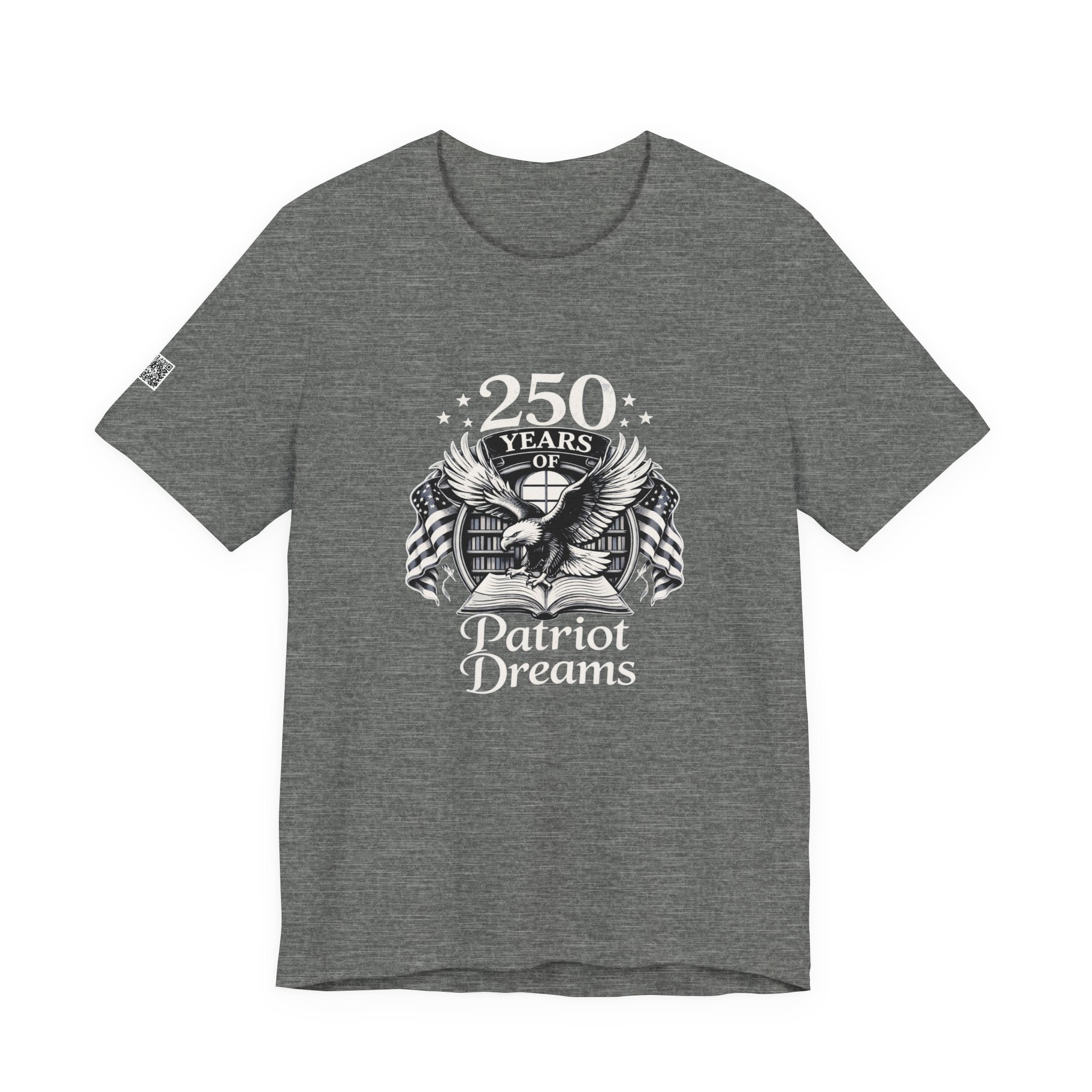 Celebrate 250 Years | Patriot Dreams | BW Logo | Jersey Unisex T-Shirt