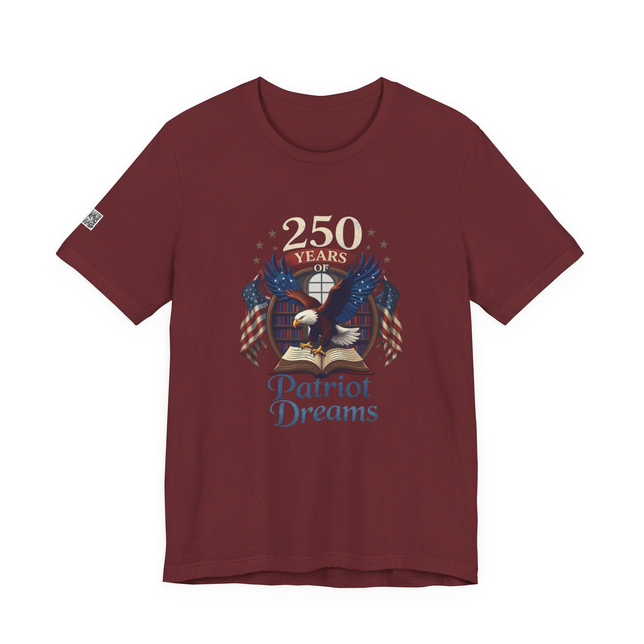 Celebrate 250 Years | Patriot Dreams | Jersey Unisex T-Shirt