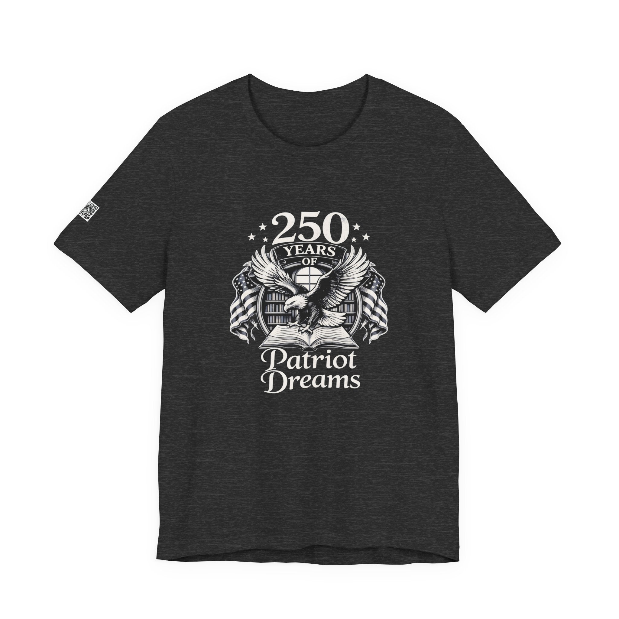 Celebrate 250 Years | Patriot Dreams | BW Logo | Jersey Unisex T-Shirt