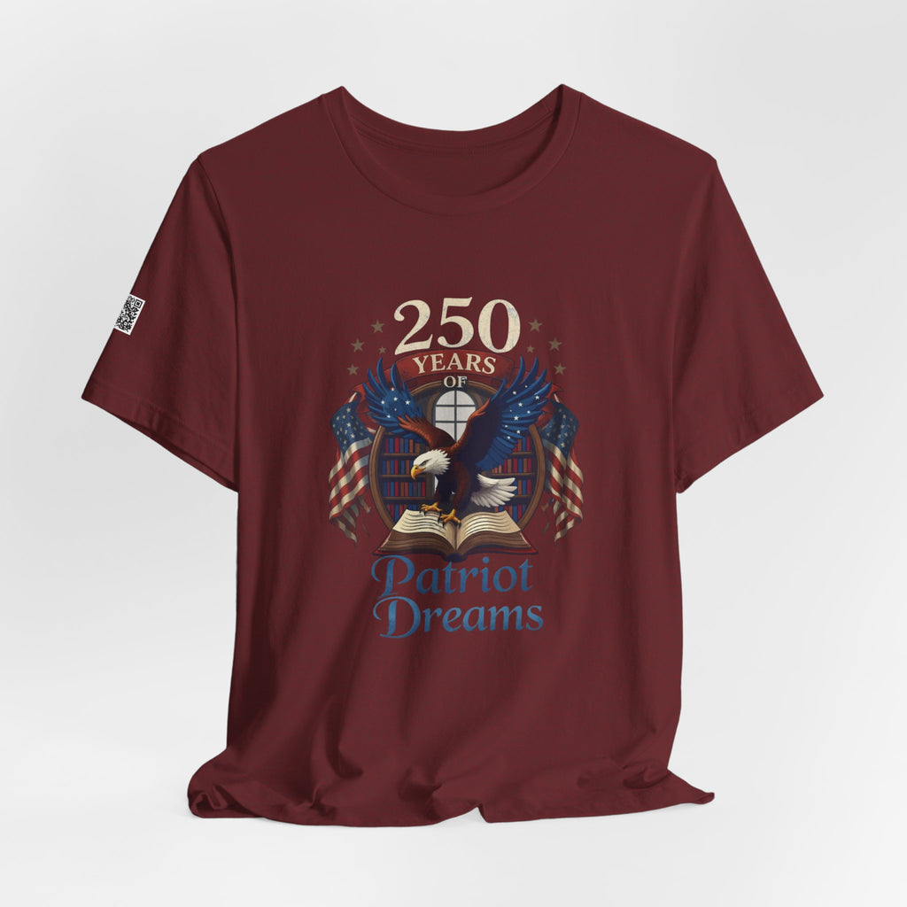 Celebrate 250 Years | Patriot Dreams | Jersey Unisex T-Shirt