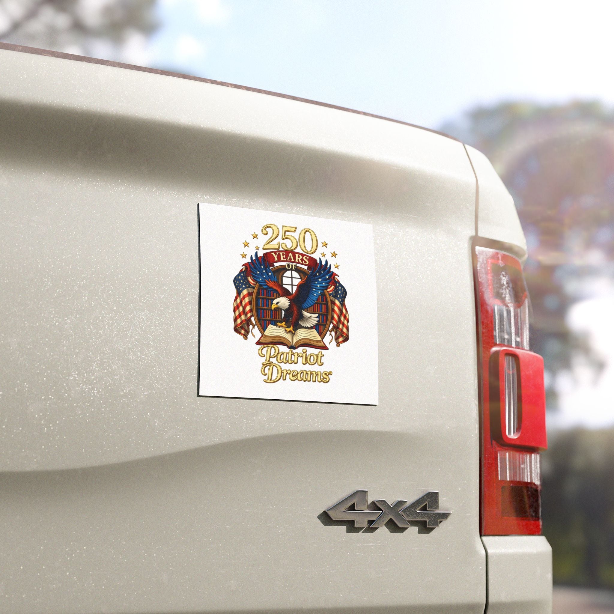 Celebrate 250 Years Golden | Patriot Dreams | Car Magnetic Decal