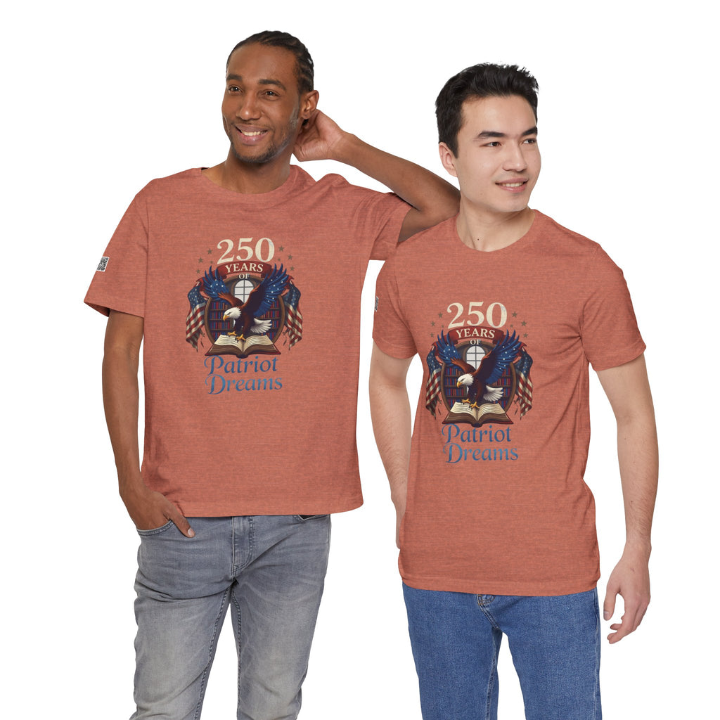 Celebrate 250 Years | Patriot Dreams | Jersey Unisex T-Shirt