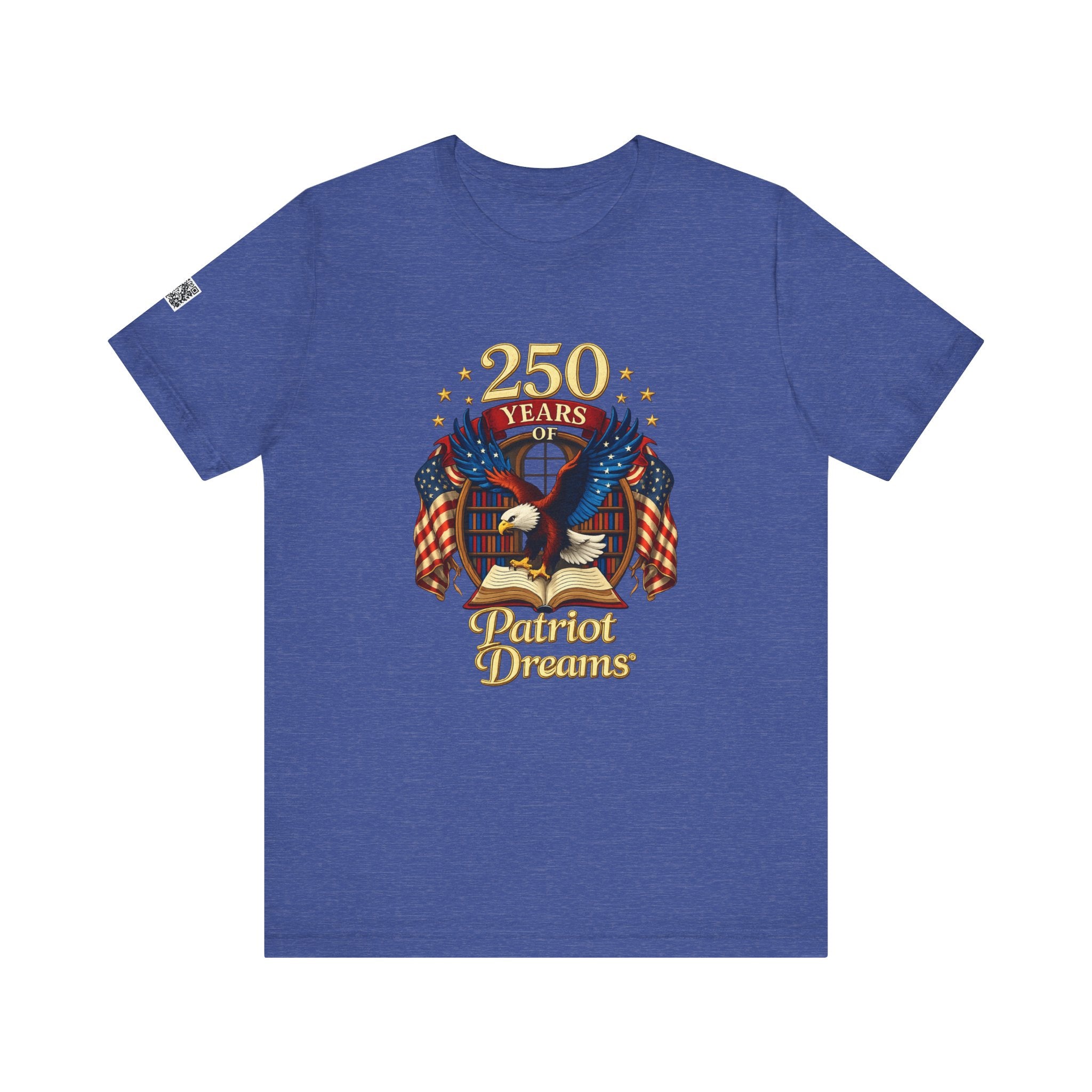 Celebrate 250 Years Golden | Patriot Dreams | Jersey Unisex T-Shirt
