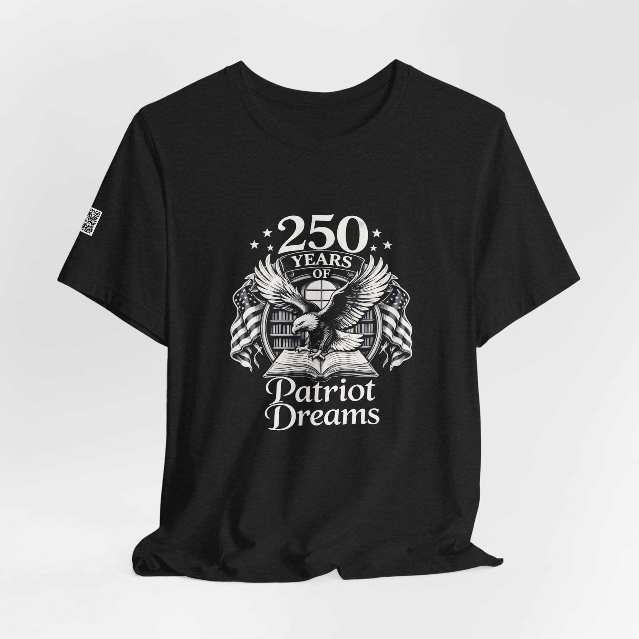 Celebrate 250 Years | Patriot Dreams | BW Logo | Jersey Unisex T-Shirt