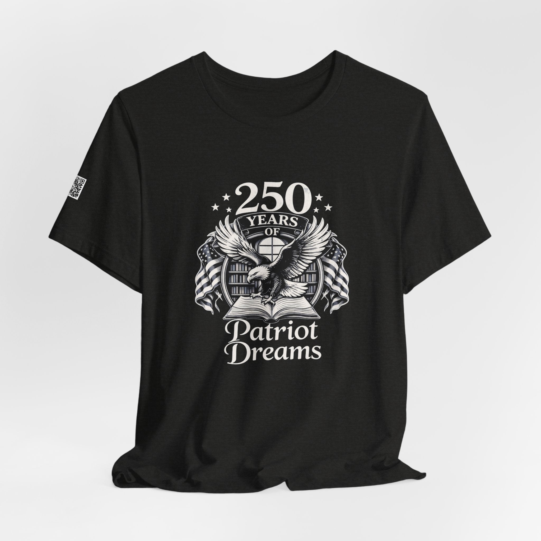 Celebrate 250 Years | Patriot Dreams | BW Logo | Jersey Unisex T-Shirt