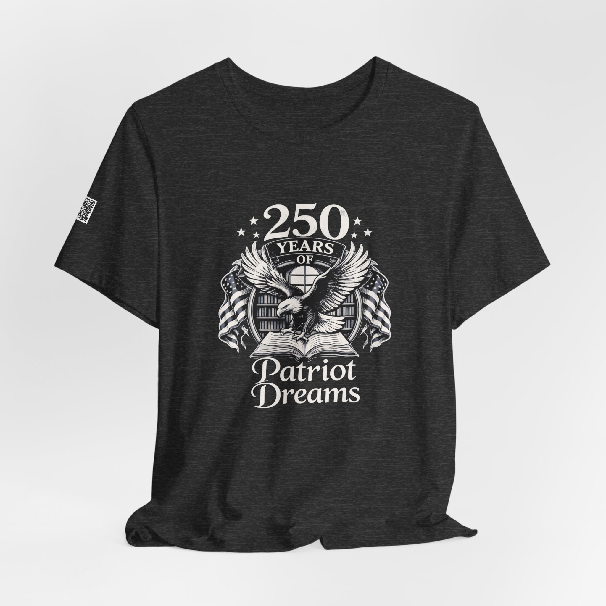 Celebrate 250 Years | Patriot Dreams | BW Logo | Jersey Unisex T-Shirt