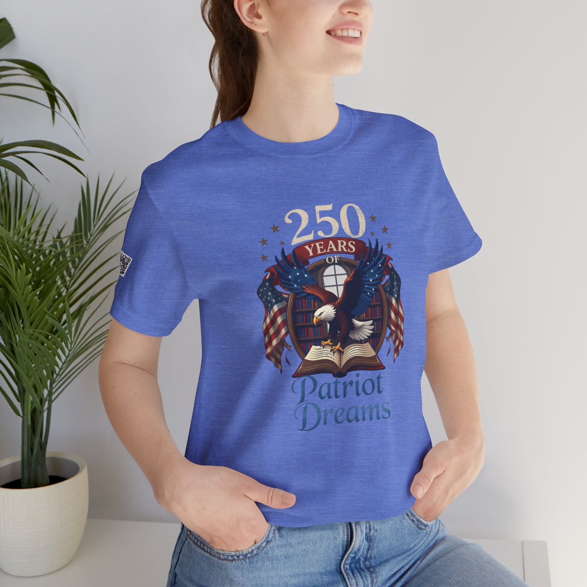 Celebrate 250 Years | Patriot Dreams | Jersey Unisex T-Shirt