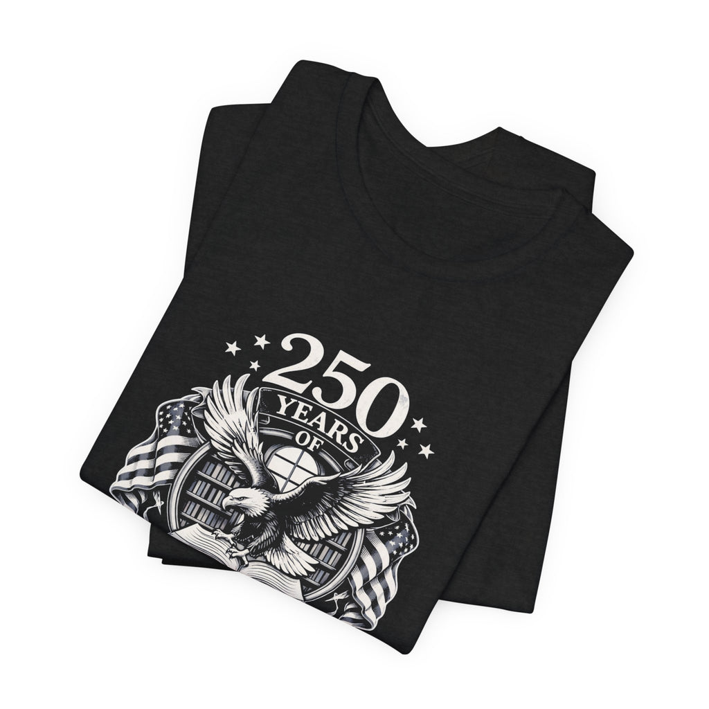 Celebrate 250 Years | Patriot Dreams | BW Logo | Jersey Unisex T-Shirt