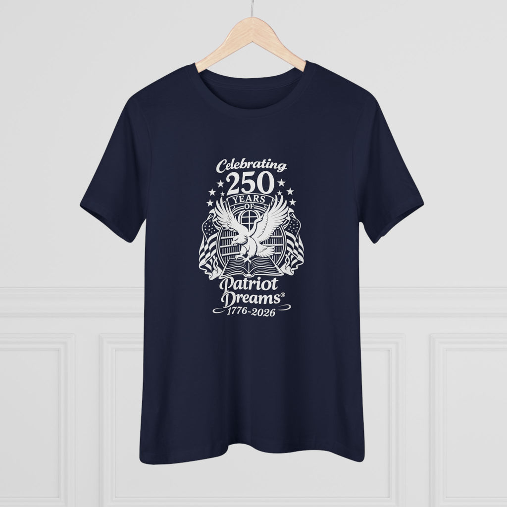 Celebrate 250 Years | White Logo | Patriot Dreams | Women's Relaxed T-Shirt