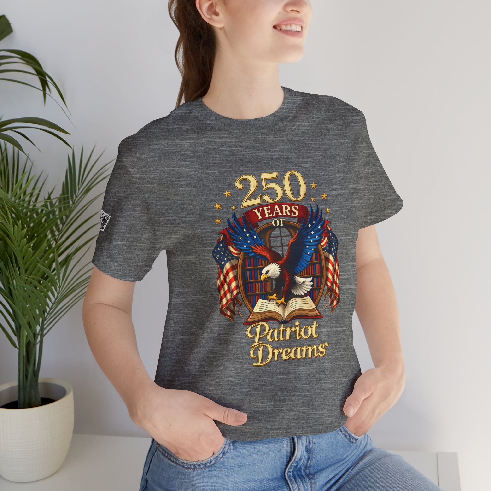 Celebrate 250 Years Golden | Patriot Dreams | Jersey Unisex T-Shirt