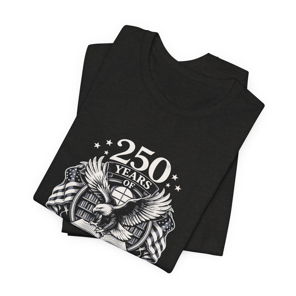 Celebrate 250 Years | Patriot Dreams | BW Logo | Jersey Unisex T-Shirt